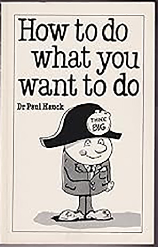 How to Do What You Want to Do: The Art of Self-Discipline